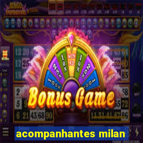 acompanhantes milan